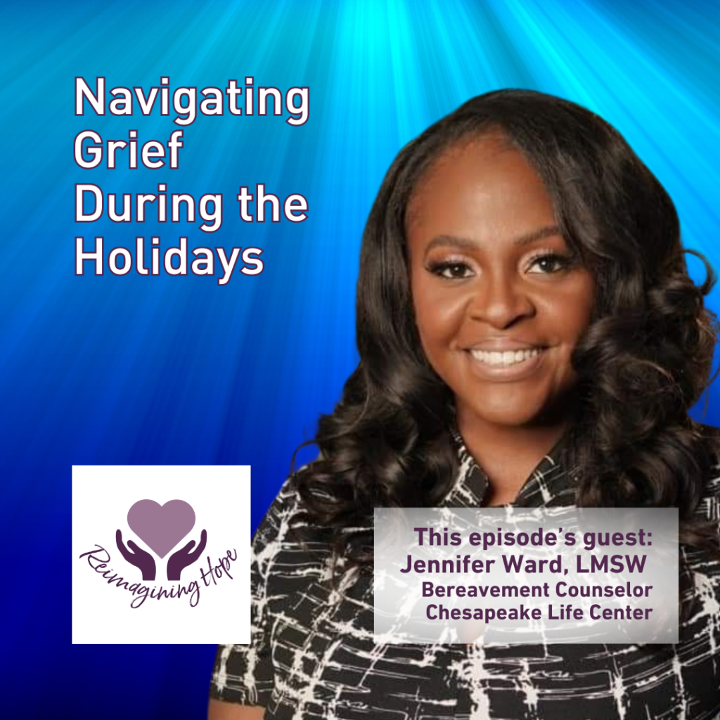 Image for Reimagining Hope podcast: Navigating Grief During the Holidays blog article